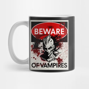 Beware of Vampires sign Mug